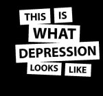 THIS IS WHAT DEPRESSION LOOKS LIKE