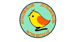 BETTER BRITTLE CO.