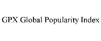 GPX GLOBAL POPULARITY INDEX