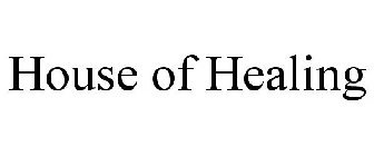 HOUSE OF HEALING