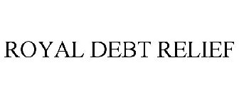 ROYAL DEBT RELIEF