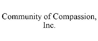 COMMUNITY OF COMPASSION, INC.