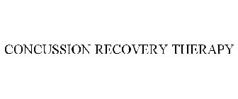 CONCUSSION RECOVERY THERAPY