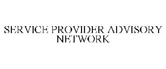 SERVICE PROVIDER ADVISORY NETWORK