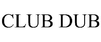 CLUB DUB