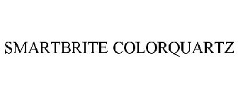 SMARTBRITE COLORQUARTZ