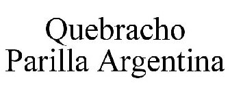 QUEBRACHO PARILLA ARGENTINA