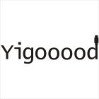 YIGOOOOOD