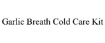 GARLIC BREATH COLD CARE KIT