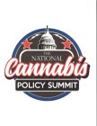 THE NATIONAL CANNABIS POLICY SUMMIT