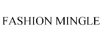 FASHION MINGLE