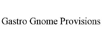 GASTRO GNOME PROVISIONS