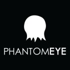 PHANTOMEYE