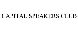 CAPITAL SPEAKERS CLUB