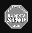 RODENTS STOP.COM RODENT CLEAN UP & SOLUTION