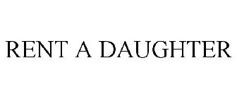 RENT A DAUGHTER