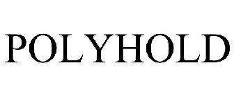 POLYHOLD