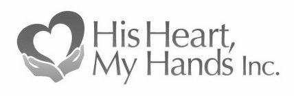 HIS HEART, MY HANDS INC.