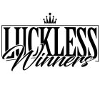 LUCKLESS WINNERS