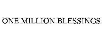 ONE MILLION BLESSINGS