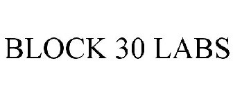 BLOCK 30 LABS