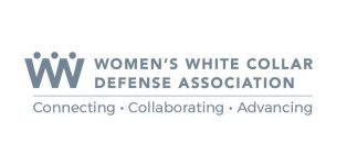 WW WOMEN'S WHITE COLLAR DEFENSE ASSOCIATION CONNECTING COLLABORATING ADVANCING