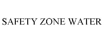 SAFETY ZONE WATER