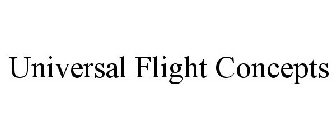UNIVERSAL FLIGHT CONCEPTS