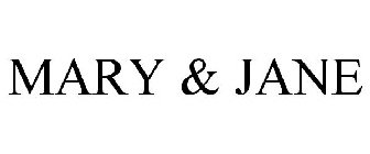 MARY & JANE