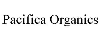 PACIFICA ORGANICS