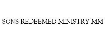 SONS REDEEMED MINISTRY MM