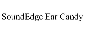 SOUNDEDGE EAR CANDY