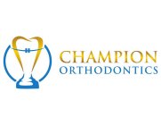 CHAMPION ORTHODONTICS