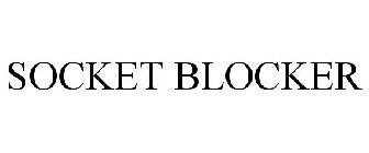 SOCKET BLOCKER