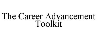 THE CAREER ADVANCEMENT TOOLKIT