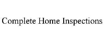 COMPLETE HOME INSPECTIONS