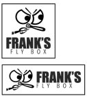 FRANK'S FLY BOX
