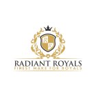 RADIANT ROYALS FINEST MAKE FOR ROYALS RR