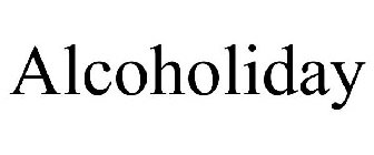 ALCOHOLIDAY