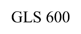 GLS 600