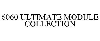 6060 ULTIMATE MODULE COLLECTION