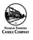 FRANKLIN TENNESSEE CANDLE COMPANY
