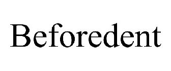 BEFOREDENT