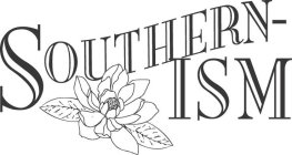 SOUTHERN-ISM