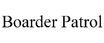 BOARDER PATROL