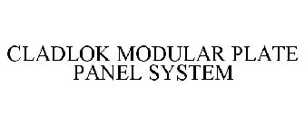 CLADLOK MODULAR PLATE PANEL SYSTEM