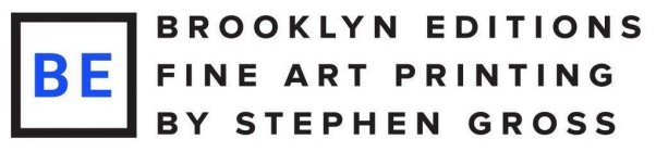 BE BROOKLYN EDITIONS FINE ART PRINTING BY STEPHEN GROSS