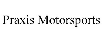 PRAXIS MOTORSPORTS