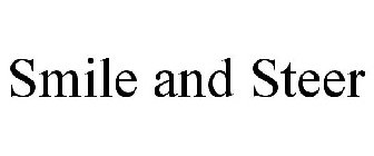 SMILE AND STEER