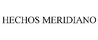 HECHOS MERIDIANO